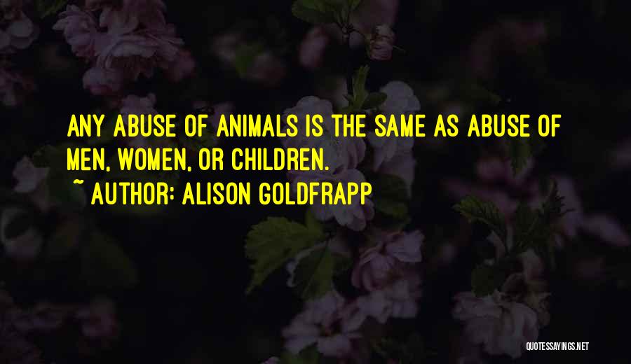 Goldfrapp Quotes By Alison Goldfrapp