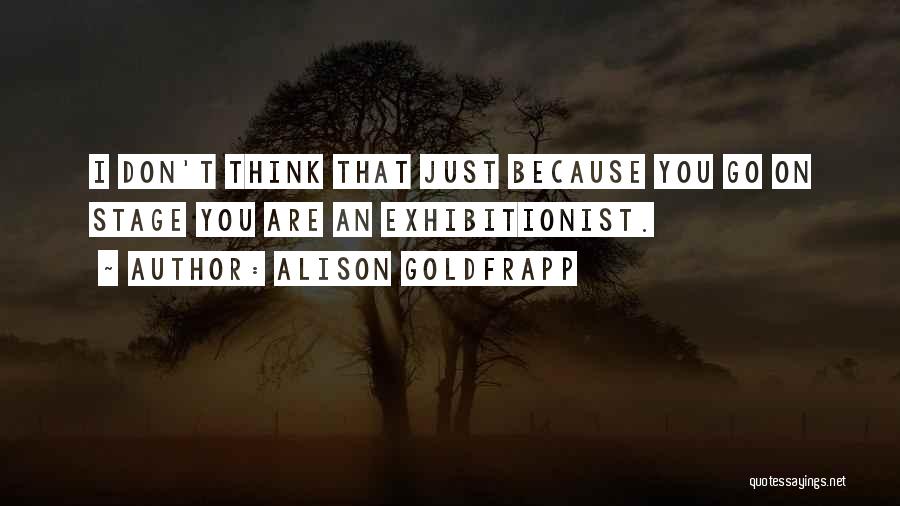 Goldfrapp Quotes By Alison Goldfrapp