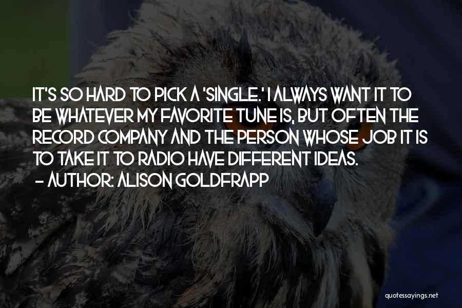 Goldfrapp Quotes By Alison Goldfrapp