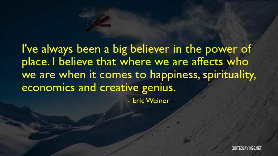 Goldfrapp Supernature Quotes By Eric Weiner Goldfrapp Supernature Quotes By Eric Weiner