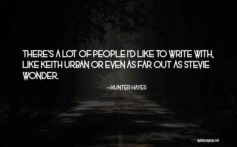 Goldhammer Quotes By Hunter Hayes Goldhammer Quotes By Hunter Hayes