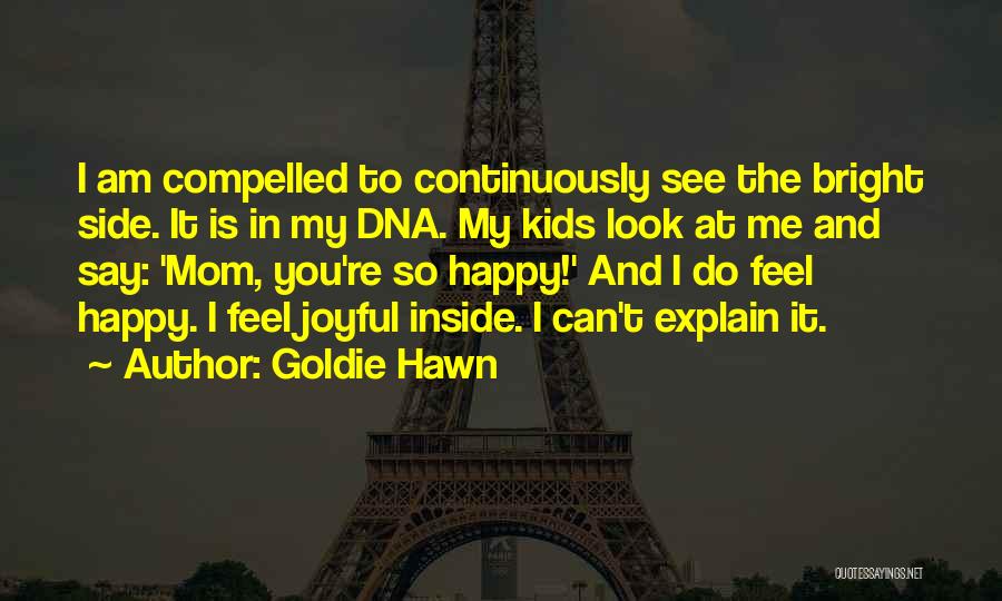 Goldie Hawn Quotes 1344130