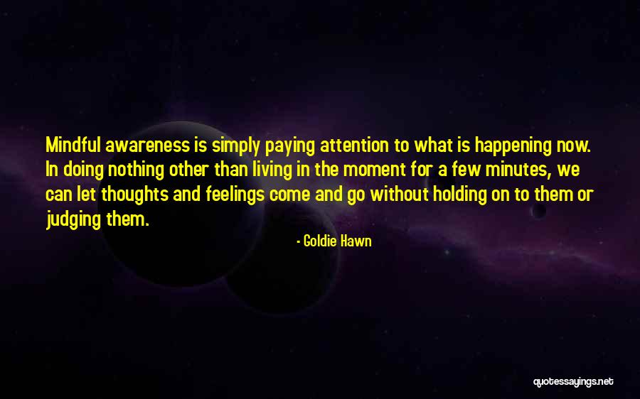 Goldie Hawn Quotes 640096