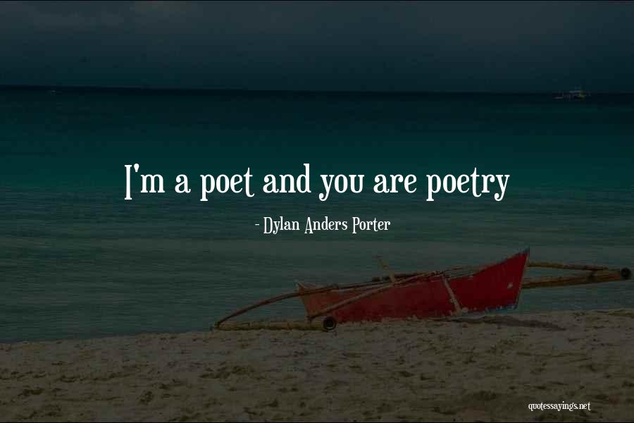 Goldie Pimp Quotes By Dylan Anders Porter