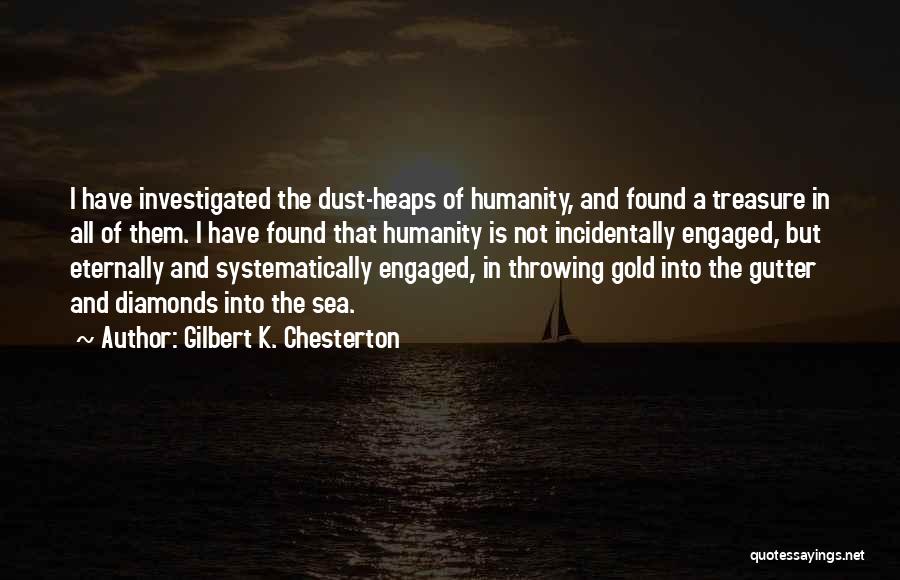 Goldie Wilson Quotes By Gilbert K. Chesterton