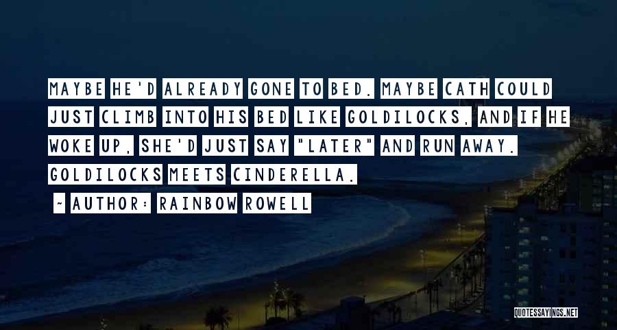 Goldilocks Funny Quotes By Rainbow Rowell