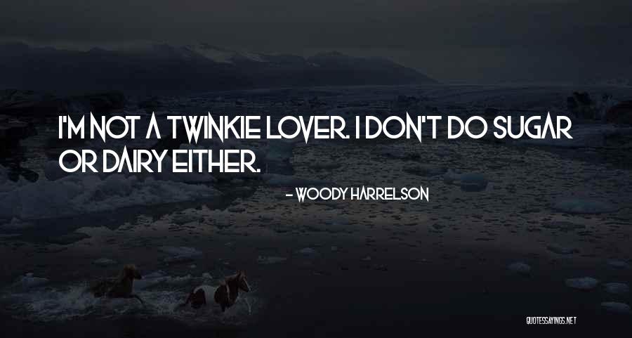 Goldim Produkty Quotes By Woody Harrelson Goldim Produkty Quotes By Woody Harrelson