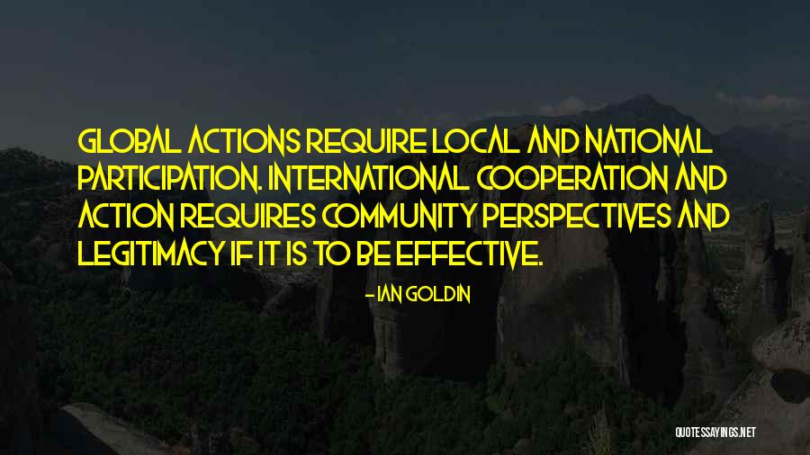 Goldin Quotes By Ian Goldin Goldin Quotes By Ian Goldin