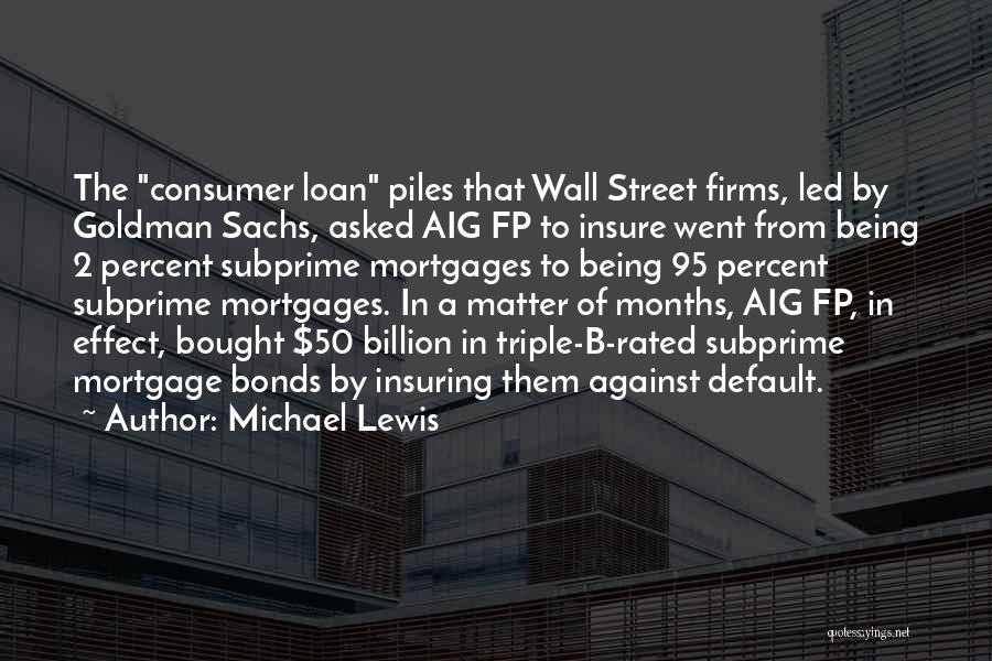 Goldman Sachs Bonds Quotes By Michael Lewis