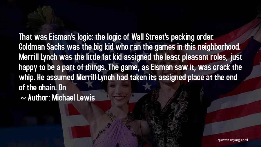 Goldman Sachs Quotes By Michael Lewis