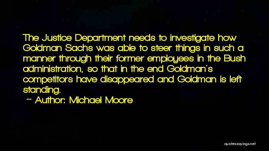 Goldman Sachs Quotes By Michael Moore