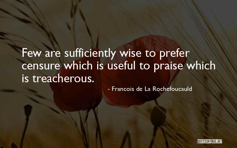 Goldmane Reins Quotes By Francois De La Rochefoucauld Goldmane Reins Quotes By Francois De La Rochefoucauld