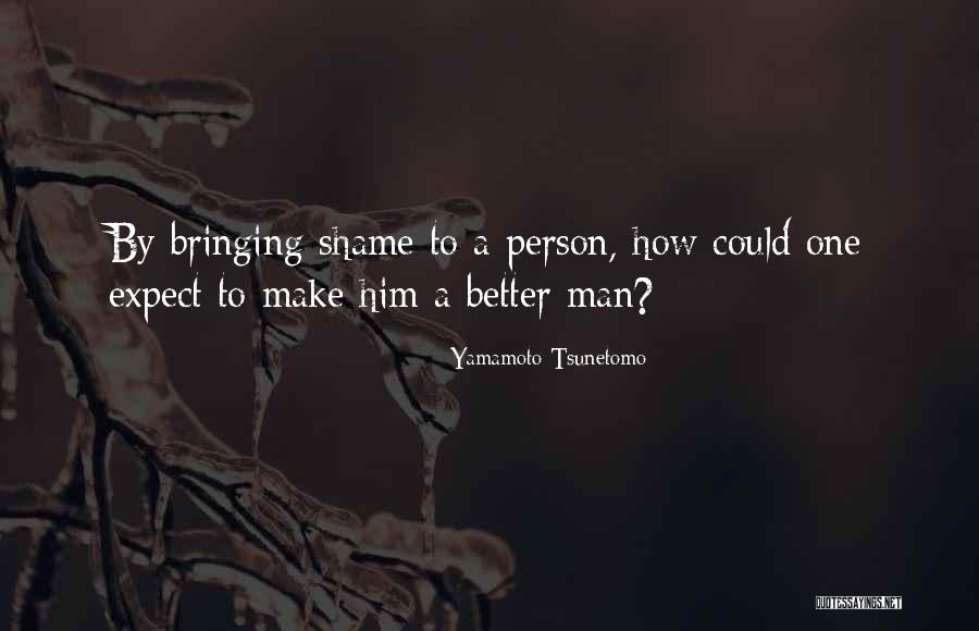 Goldmedalist Quotes By Yamamoto Tsunetomo Goldmedalist Quotes By Yamamoto Tsunetomo