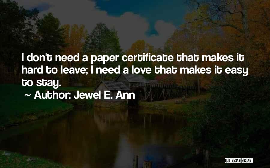 Goldminc Clayworks Quotes By Jewel E. Ann