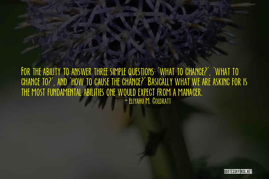 Goldratt Quotes By Eliyahu M. Goldratt Goldratt Quotes By Eliyahu M. Goldratt