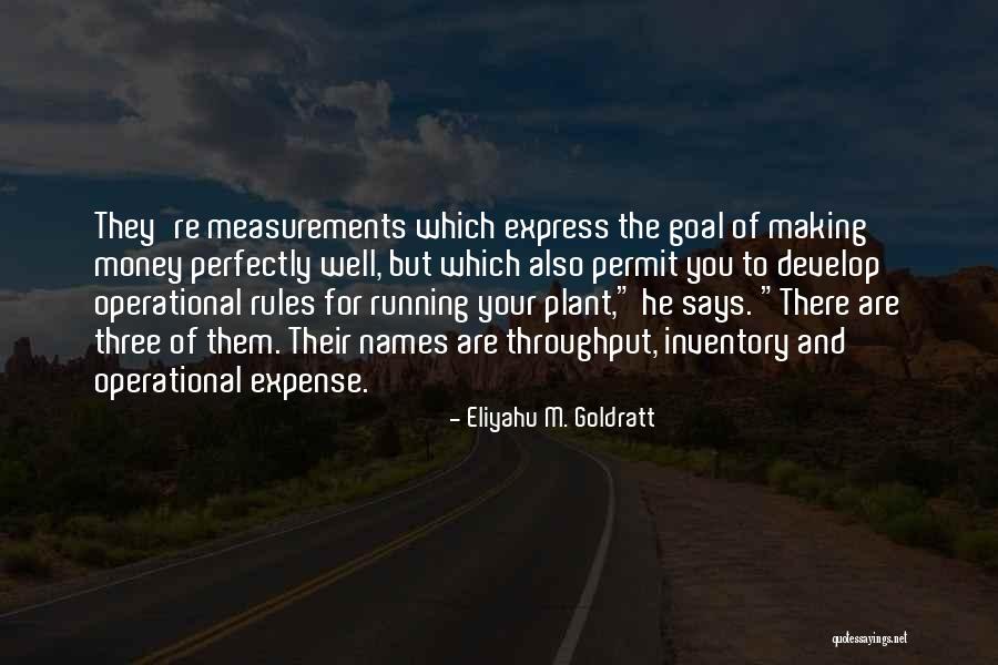 Goldratt Quotes By Eliyahu M. Goldratt Goldratt Quotes By Eliyahu M. Goldratt