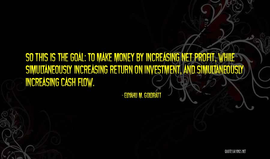 Goldratt Quotes By Eliyahu M. Goldratt Goldratt Quotes By Eliyahu M. Goldratt