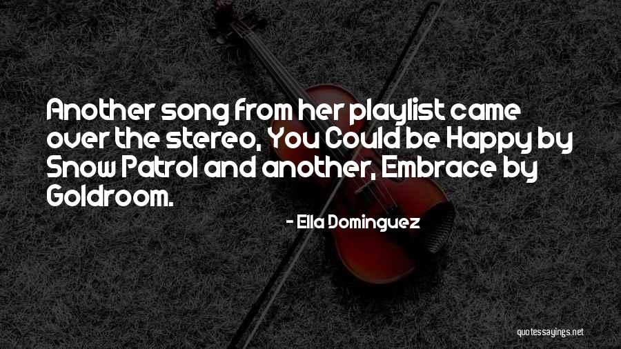 Goldroom Quotes By Ella Dominguez Goldroom Quotes By Ella Dominguez