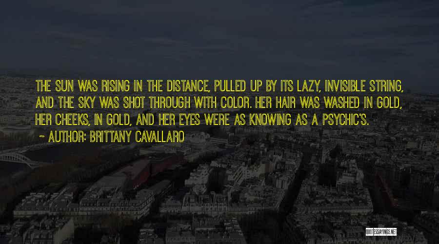 Gold's Quotes By Brittany Cavallaro