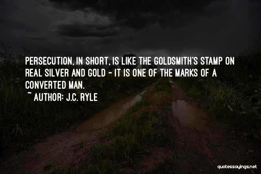 Gold's Quotes By J.C. Ryle