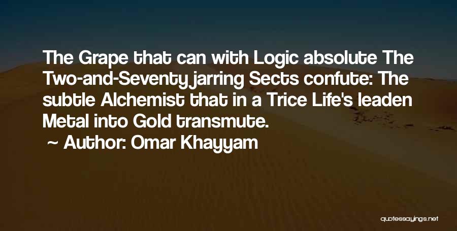 Gold's Quotes By Omar Khayyam