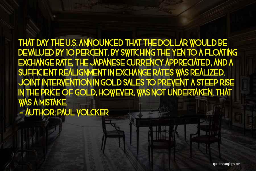 Gold's Quotes By Paul Volcker