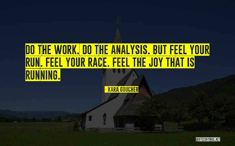 Goldschein Homestead Quotes By Kara Goucher Goldschein Homestead Quotes By Kara Goucher
