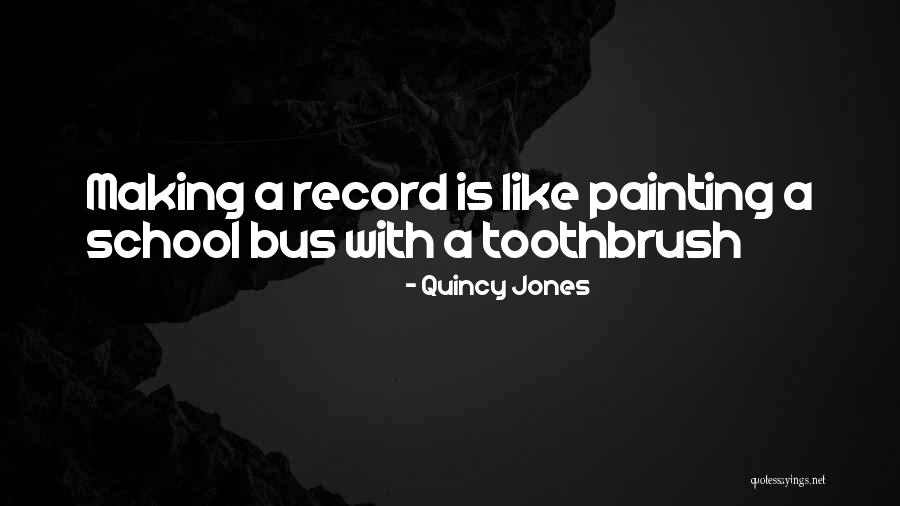 Goldspink Surname Quotes By Quincy Jones