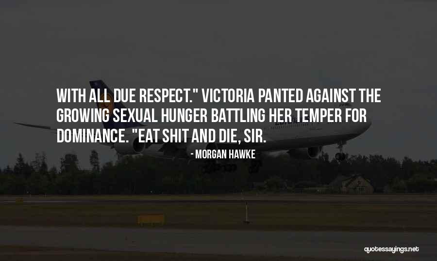 Goldwasser Tubes Quotes By Morgan Hawke Goldwasser Tubes Quotes By Morgan Hawke