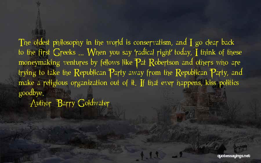 Goldwater Barry Quotes By Barry Goldwater