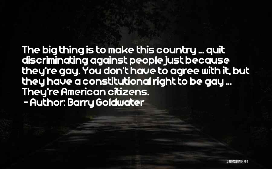 Goldwater Barry Quotes By Barry Goldwater