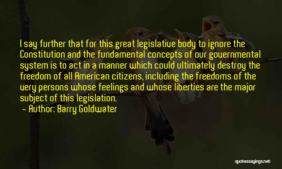 Goldwater Barry Quotes By Barry Goldwater