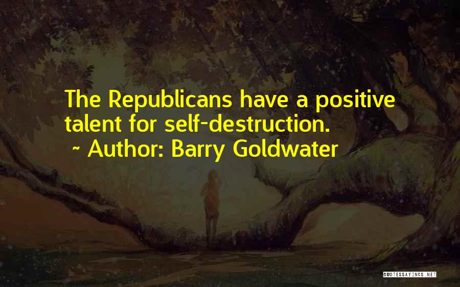 Goldwater Barry Quotes By Barry Goldwater