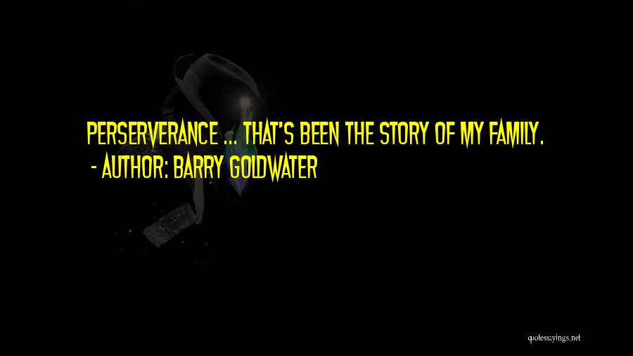 Goldwater Barry Quotes By Barry Goldwater