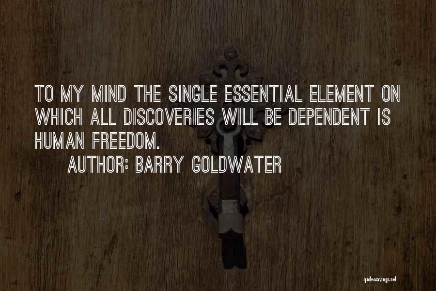 Goldwater Barry Quotes By Barry Goldwater