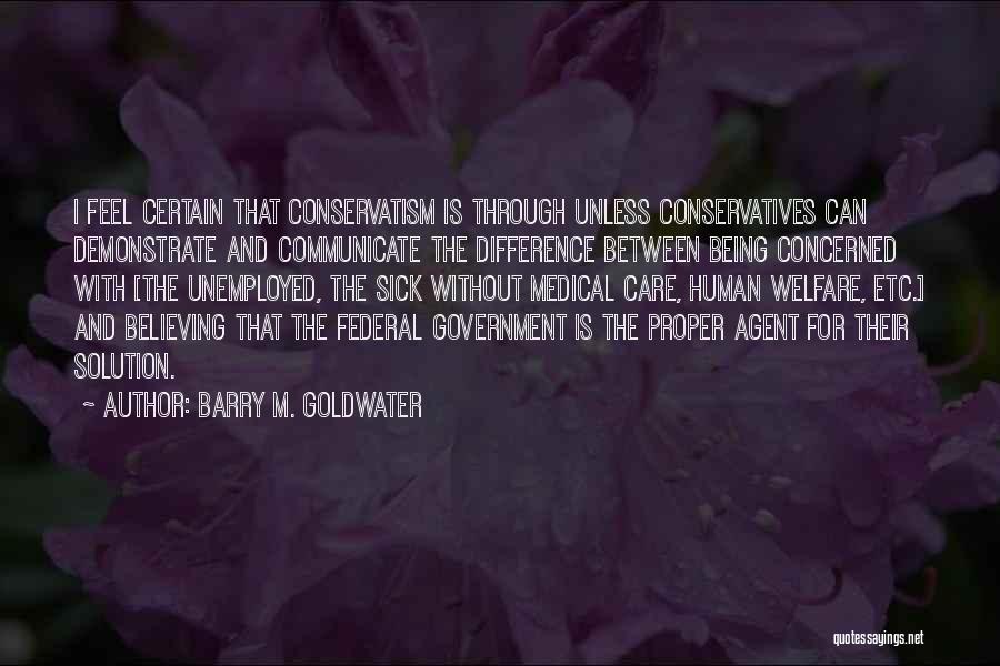 Goldwater Barry Quotes By Barry M. Goldwater