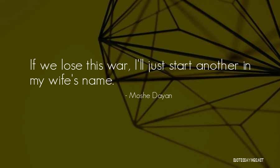 Goldwaters Dept Quotes By Moshe Dayan Goldwaters Dept Quotes By Moshe Dayan