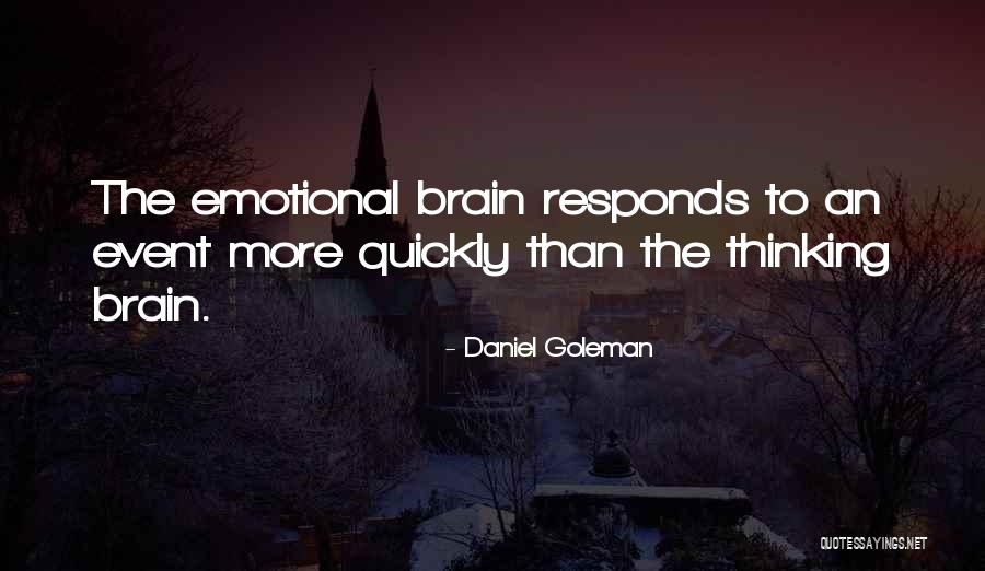 Goleman Emotional Intelligence Quotes By Daniel Goleman Goleman Emotional Intelligence Quotes By Daniel Goleman
