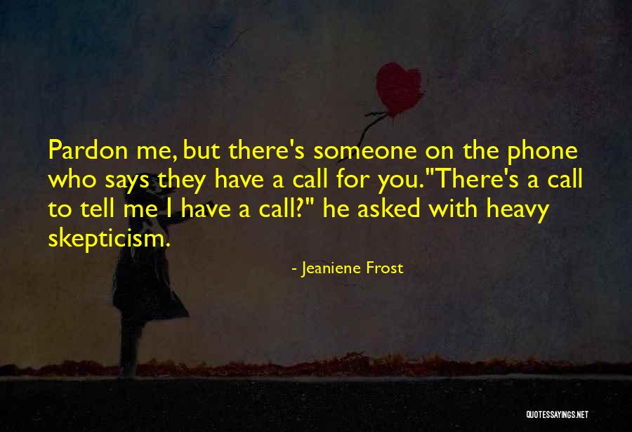Golemi Sipanici Quotes By Jeaniene Frost Golemi Sipanici Quotes By Jeaniene Frost