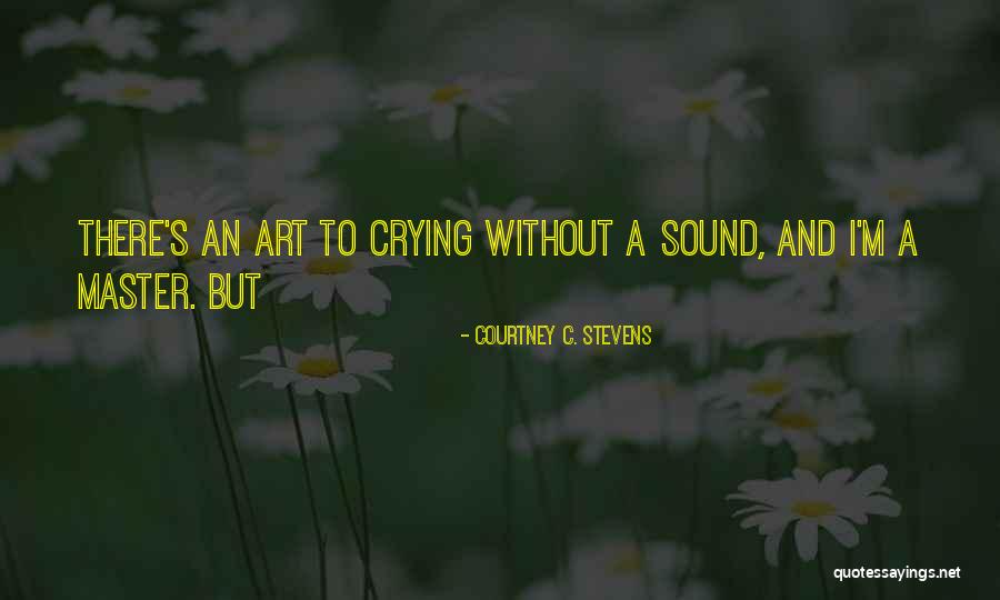 Golemist Quotes By Courtney C. Stevens Golemist Quotes By Courtney C. Stevens