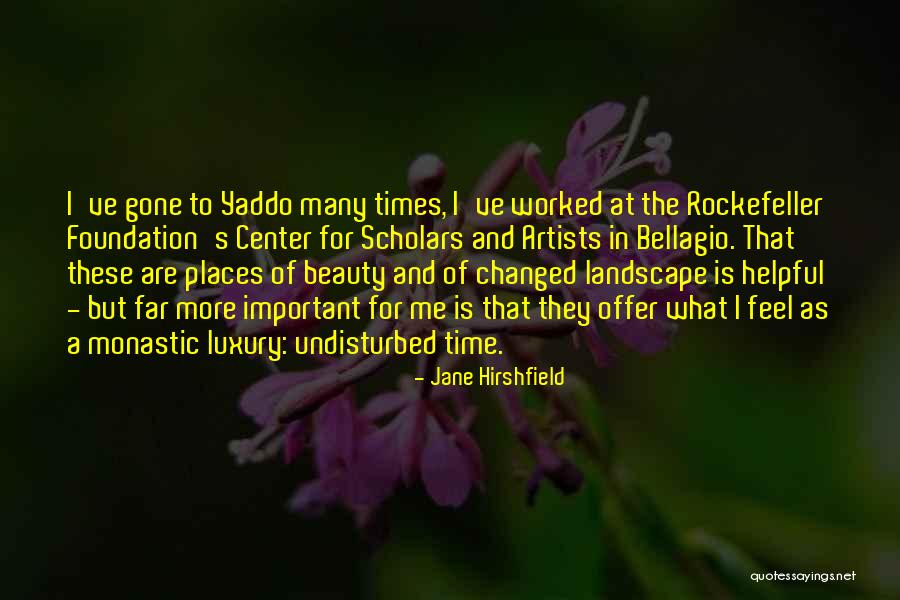 Golenbock Barell Quotes By Jane Hirshfield Golenbock Barell Quotes By Jane Hirshfield
