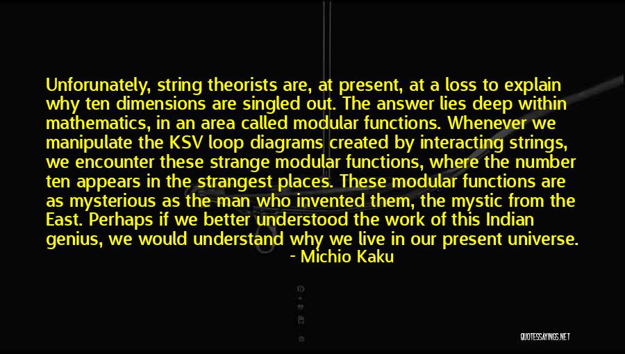 Golenischev Kutuzov Quotes By Michio Kaku Golenischev Kutuzov Quotes By Michio Kaku