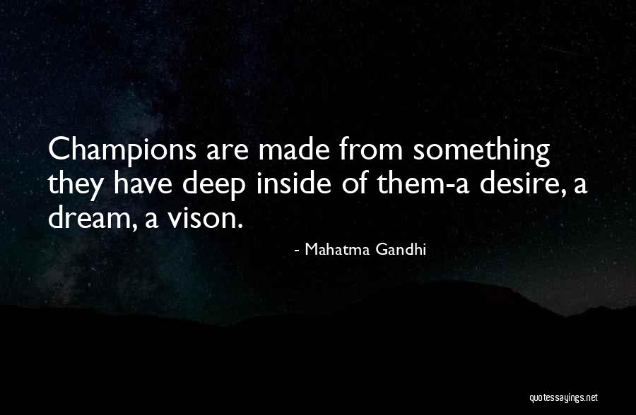 Goles De Pele Quotes By Mahatma Gandhi