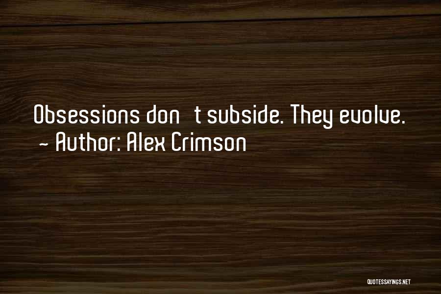 Golezenske Quotes By Alex Crimson