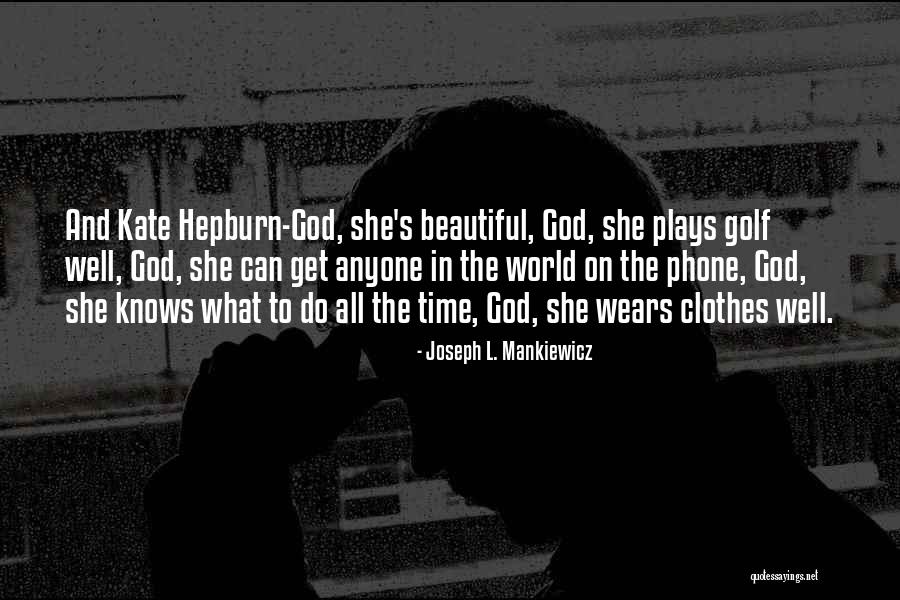 Golf And God Quotes By Joseph L. Mankiewicz Golf And God Quotes By Joseph L. Mankiewicz