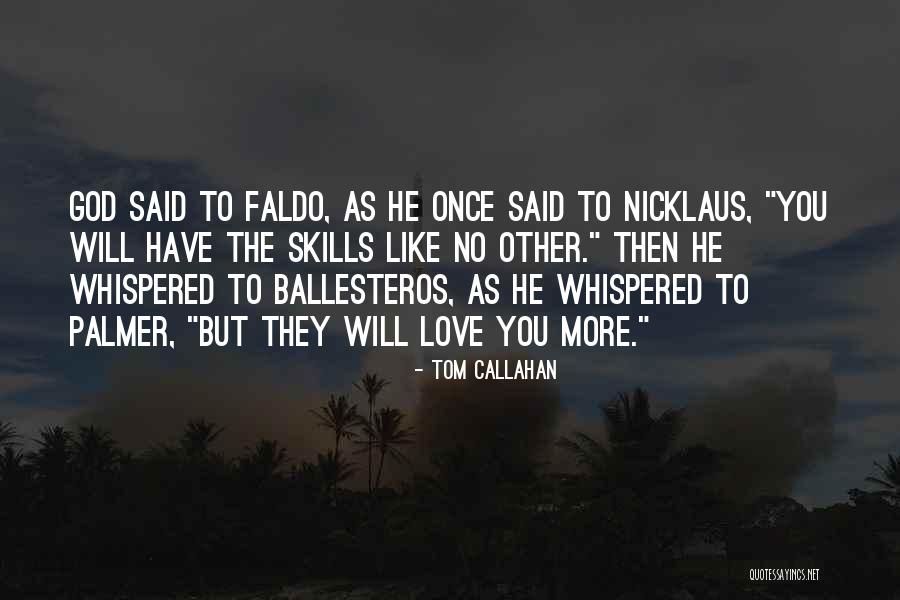 Golf And God Quotes By Tom Callahan Golf And God Quotes By Tom Callahan