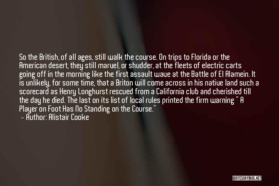 Golf Club Quotes By Alistair Cooke