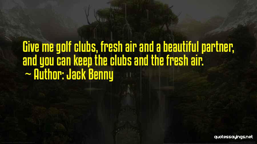 Golf Course Funny Quotes By Jack Benny