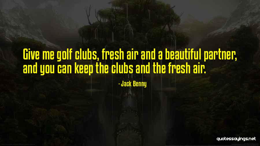 Golf Course Funny Quotes By Jack Benny