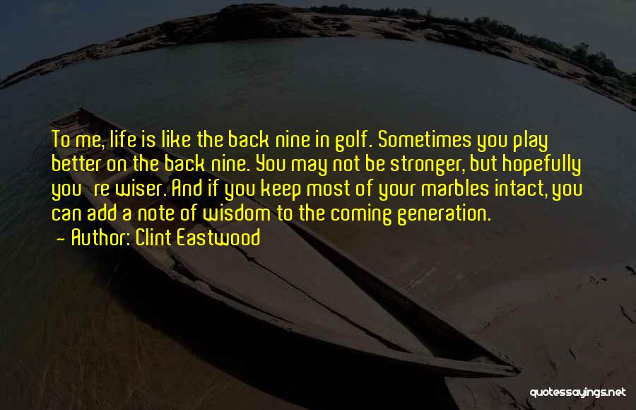 Golf Funny Quotes By Clint Eastwood